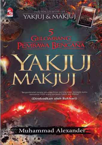 Yakjuj & Makjuj 2: 5 Gelombang Pembawa Bencana